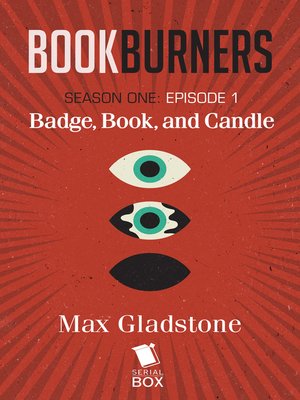 cover image of Badge, Book, and Candle (Bookburners Season 1 Episode 1)